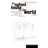 The Ugliest House in the World: Stories