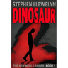 Dinosaur: The New World Series Book One