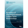 Dynamics of Interorganisational Collaborative Relationships