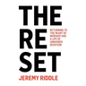 The Reset: Returning to the Heart of Worship and a Life of Undivided Devotion