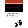 Sheridan's Plays: The Rivals and The School for Scandal