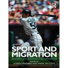 Sport and Migration: Borders, Boundaries and Crossings