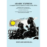Arabic Express: A Complete Course in Spoken & Written Arabic. All Audio Free from bernardkhoshaba.com