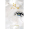 2B Honest