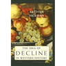 The Idea of Decline in Western History