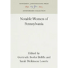 Notable Women of Pennsylvania