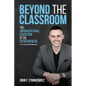Beyond the Classroom: The Unconventional Education of an Entrepreneur