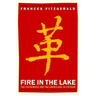 Fire in the Lake: The Vietnamese and the Americans in Vietnam