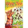 Wee-Tee: The Farm Cat and Her EE Adventures