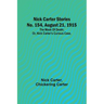 Nick Carter Stories No. 154, August 21, 1915: The mask of death; or, Nick Carter's curious case.