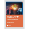 Radioactivity: Anthropogenic Sources