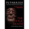 The Little Death: A Louis Kincaid Thriller
