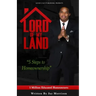 Lord of My Land: 5 Steps to Homeownership