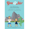 You and Me: Travel, Misadventures, and Love Around the World
