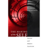 The Making of the Self: Ancient and Modern Asceticism