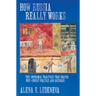 How Russia Really Works: The Informal Practices That Shaped Post-Soviet Politics and Business