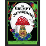 The Grumpy Mushroom: A Whimsical Yet Sophisticated Coloring Book For Adults