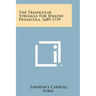 The Triangular Struggle For Spanish Pensacola, 1689-1739