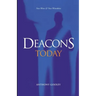 Deacons Today: New Wine & New Wineskins