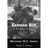 German Boy: A Refugee S Story