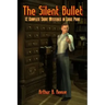 The Silent Bullet: Twelve Craig Kennedy Short Mystery Stories in Large Print