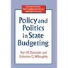Policy and Politics in State Budgeting