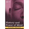 History and Power of Mind