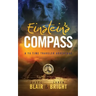 Einstein's Compass: A YA Time Traveler Adventure