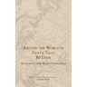 Around the World in Fewer Than 80 Days: The Journeys of Nellie Bly and Elizabeth Bisland