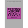 Reading and the Mental Lexicon