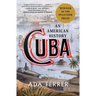 Cuba: An American History