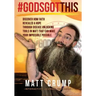 #Godsgotthis