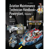 Aviation Maintenance Technician Handbook-Powerplant - Volume 1 (FAA-H-8083-32)