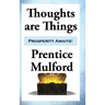 Thoughts are Things