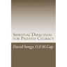 Spiritual Direction for Priestly Celibacy