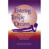 Entering the Temple of Dreams: Jewish Prayers, Movements, and Meditations for Embracing the End of the Day