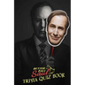 Better Call Saul: Trivia Quiz Book