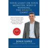 Your Giant or Your Monster: Who is Winning the Wealth Game?: How to Find the Inner Power to Achieve More Success in Life and Discover What is Hold