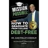 Mission Possible: How to Graduate From College Debt-Free