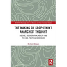 The Making of Kropotkin's Anarchist Thought: Disease, Degeneration, Health and the Bio-Political Dimension