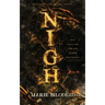 Nigh: The Complete Serial Novel
