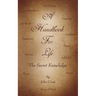 A Handbook for Life: The Secret Knowledge