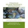 Strategic Human Resource Management