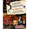 A Witches' Thanksgiving