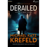 Derailed: A Detective Ravn Thriller