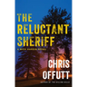 The Reluctant Sheriff