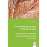 Processing Recursively Structured Data
