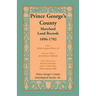 Prince George's County, Maryland Land Records, 1696-1702