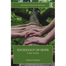Sociology of Hope: A New Theory