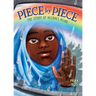 Piece by Piece: The Story of Nisrin's Hijab: A Graphic Novel